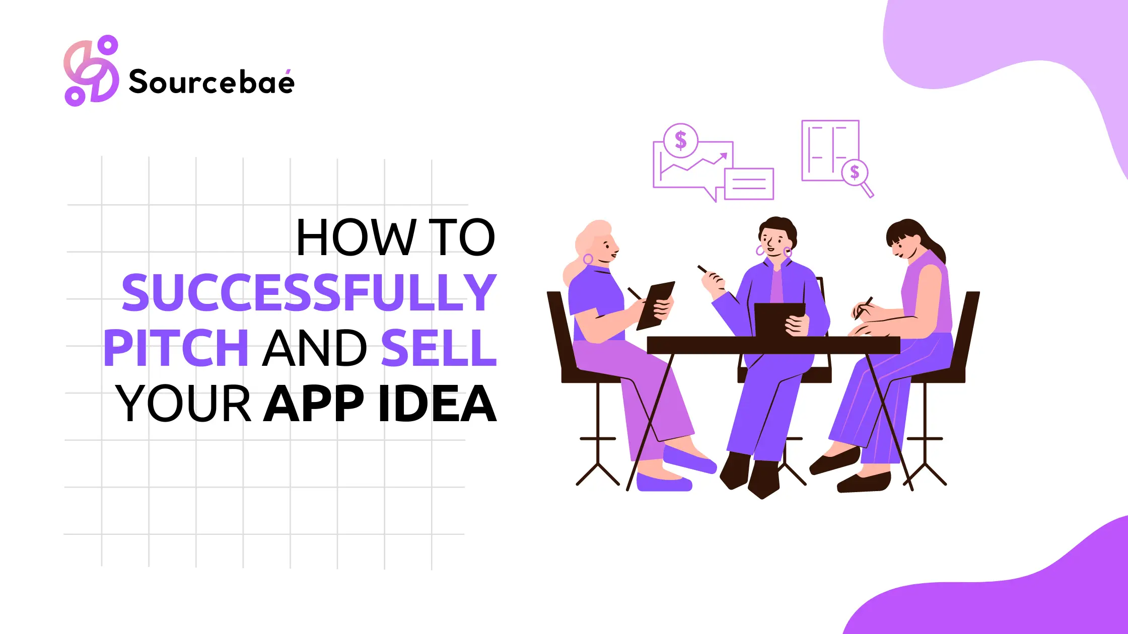 How to Successfully Pitch and Sell Your App Idea