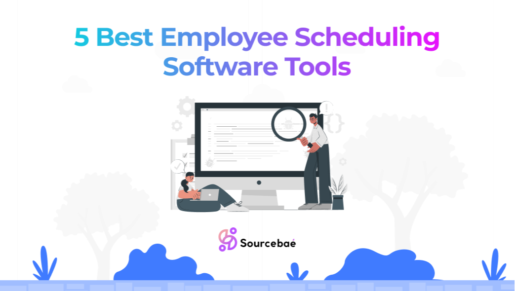 5 Best Employee Scheduling Software Tools