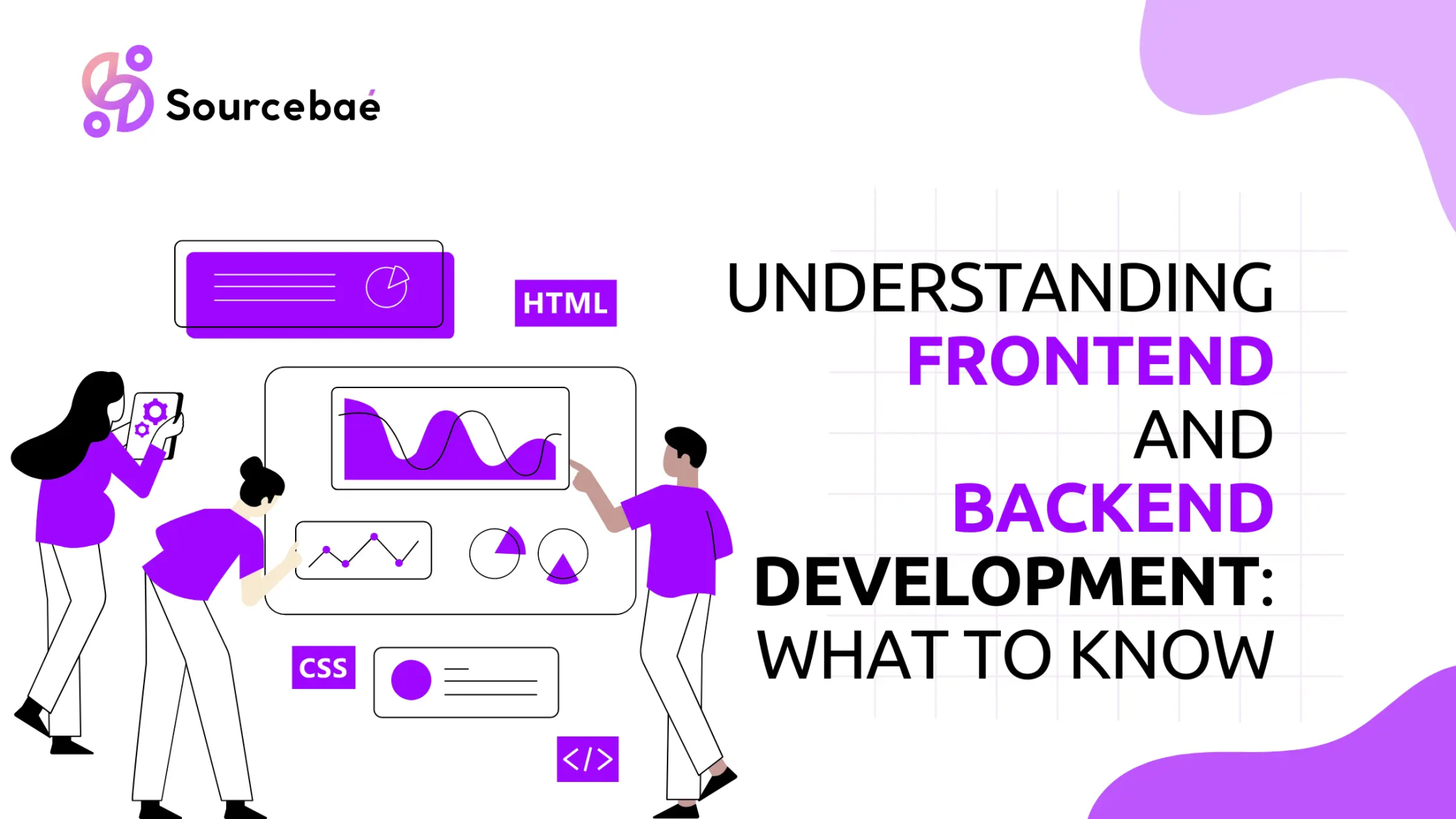 Understanding Frontend And Backend Development: What To Know – SourceBae