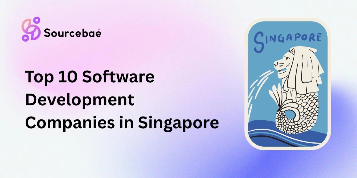 Top 10 Software Development Companies in Singapore