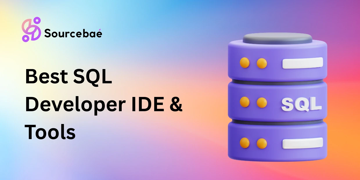 Best SQL Developer IDE & Tools