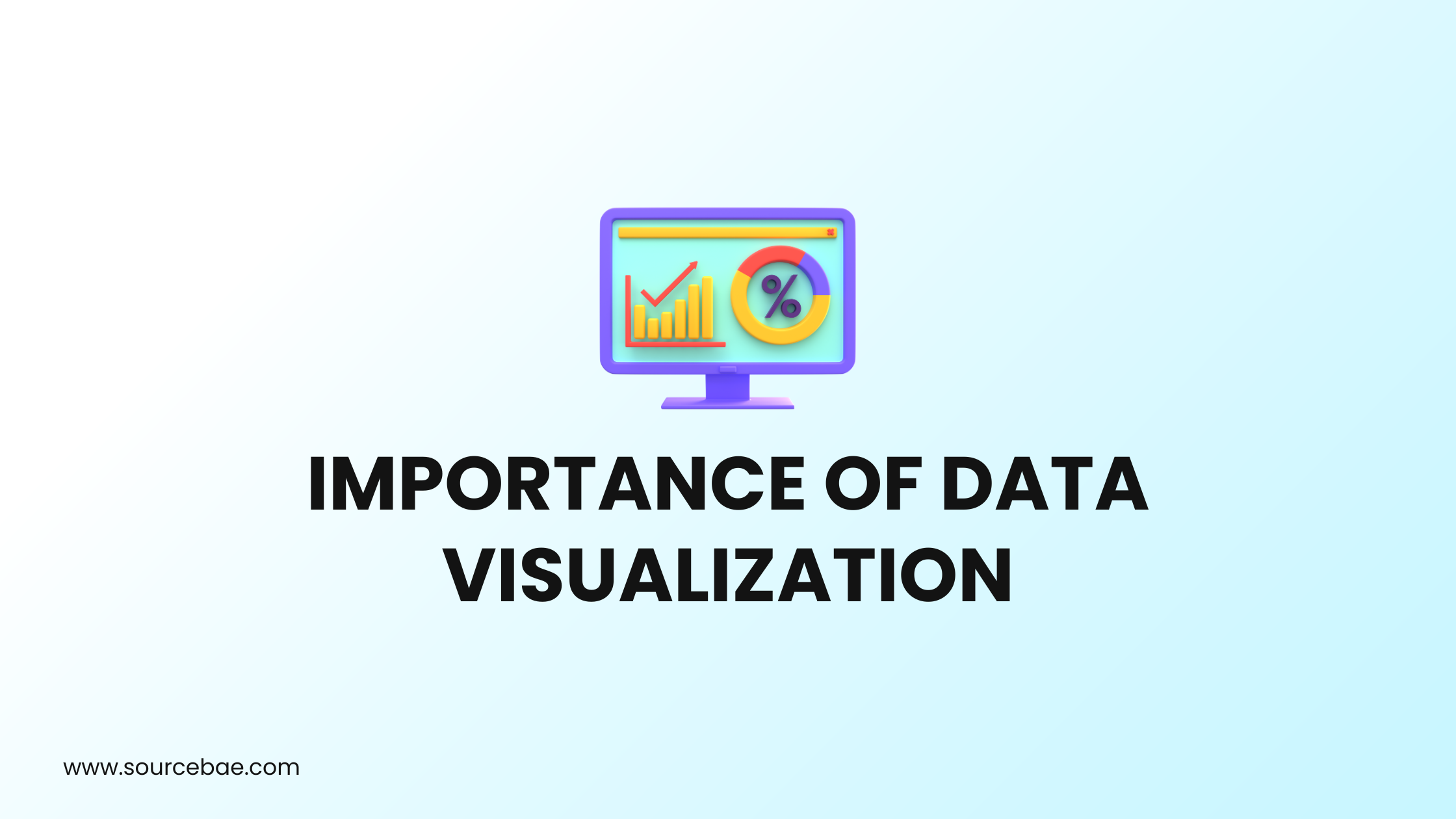 importance-of-data-visualization-sourcebae