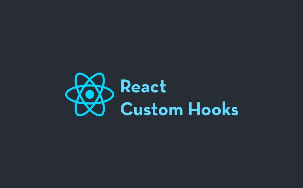 Custom React JS Hooks