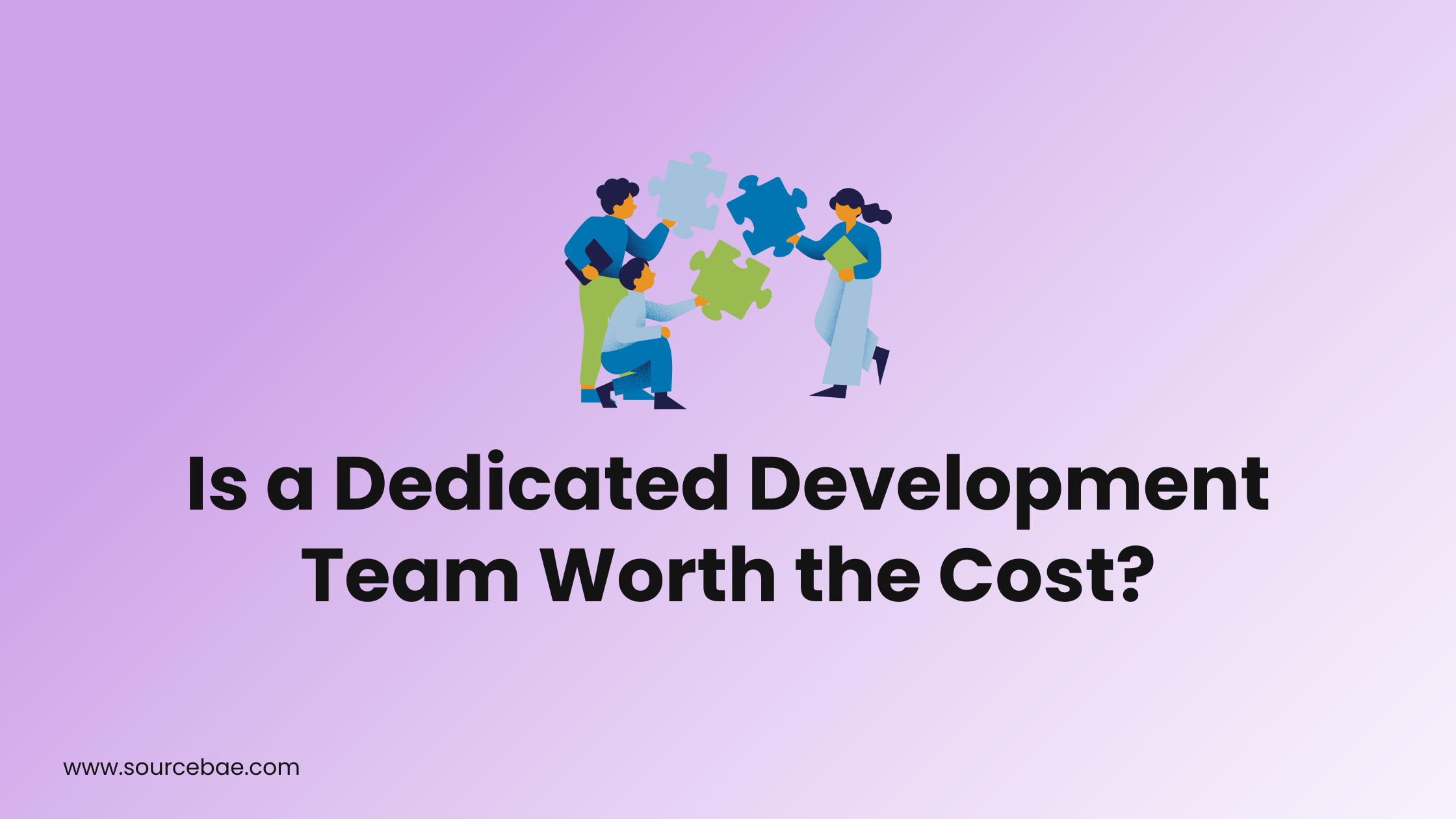 Is a Dedicated Development Team Worth the Cost?