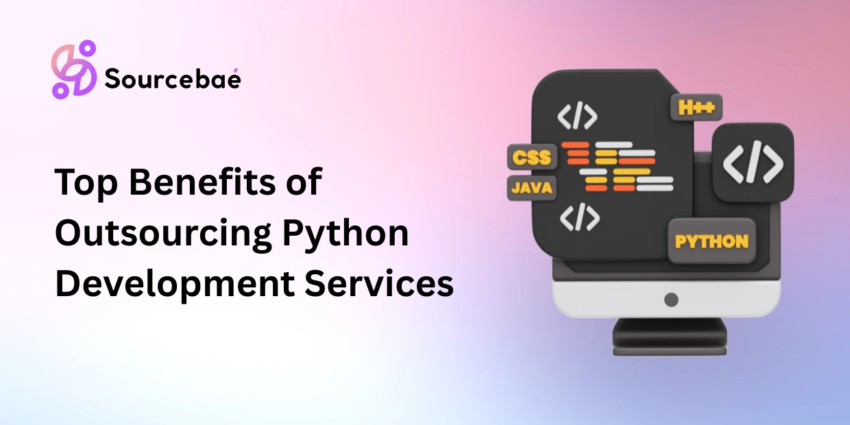 Top Benefits of Outsourcing Python Development Services