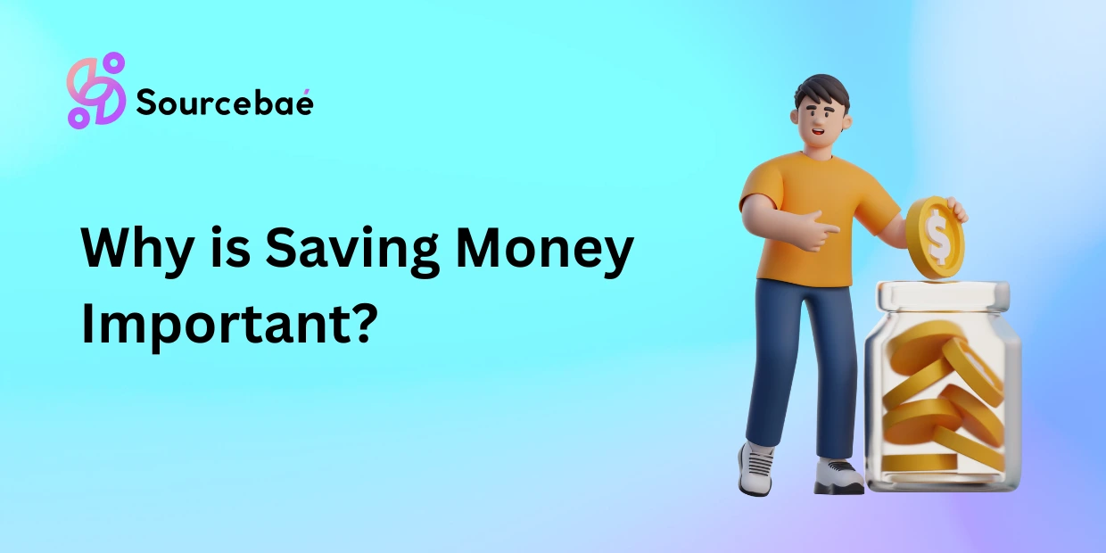 Why is Saving Money Important?