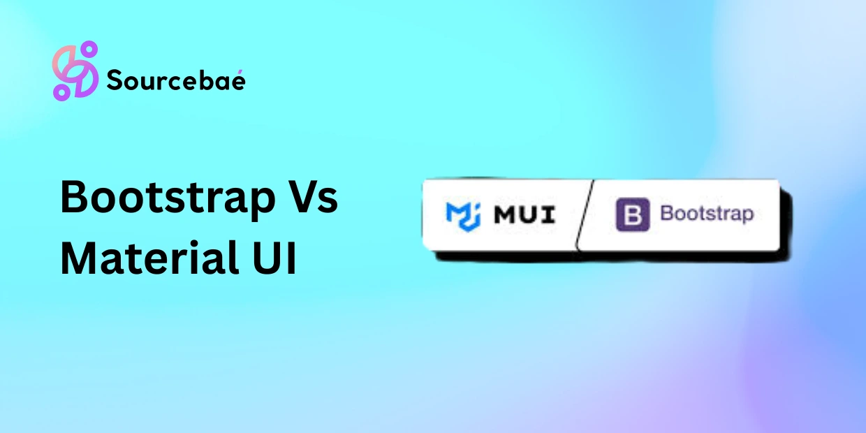 Bootstrap Vs Material UI