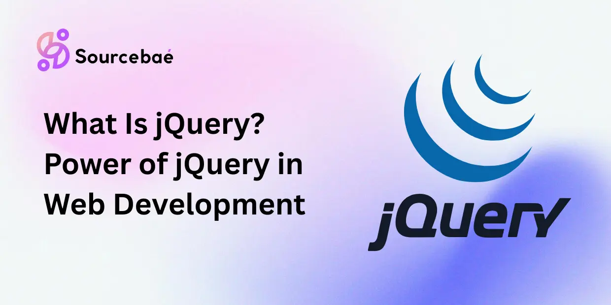 What Is jQuery? Power of jQuery in Web Development