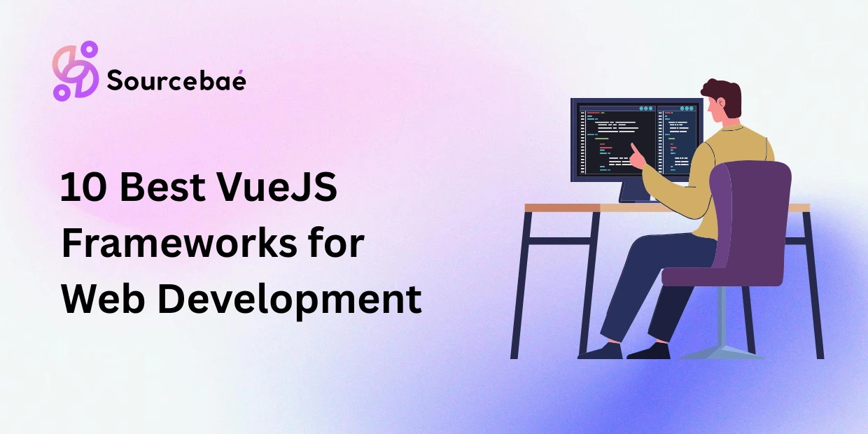 10 Best VueJS Frameworks for Web Development