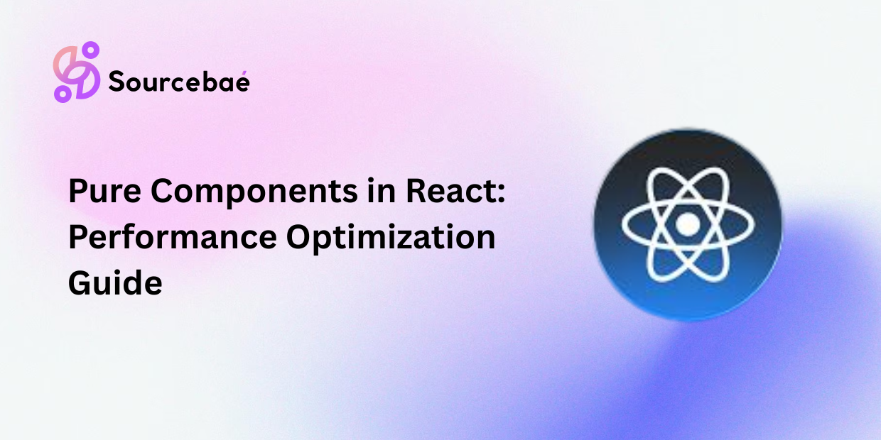 Pure Components in React: Performance Optimization Guide