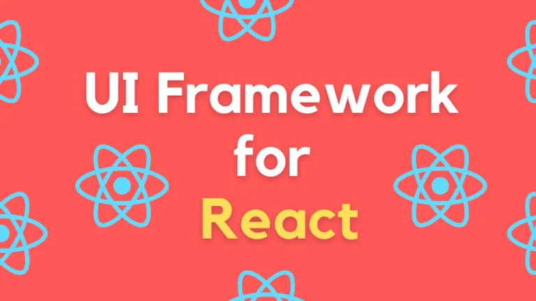 Top React Ui Frameworks To Build Applications Sourcebae