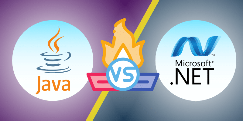 Java vs .Net: A Comprehensive Comparison