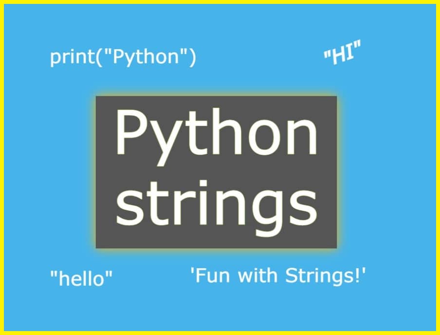 Python Strings: A Detailed Tutorial