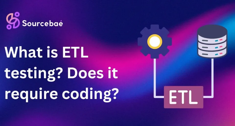 What is ETL testing? Does it require coding?