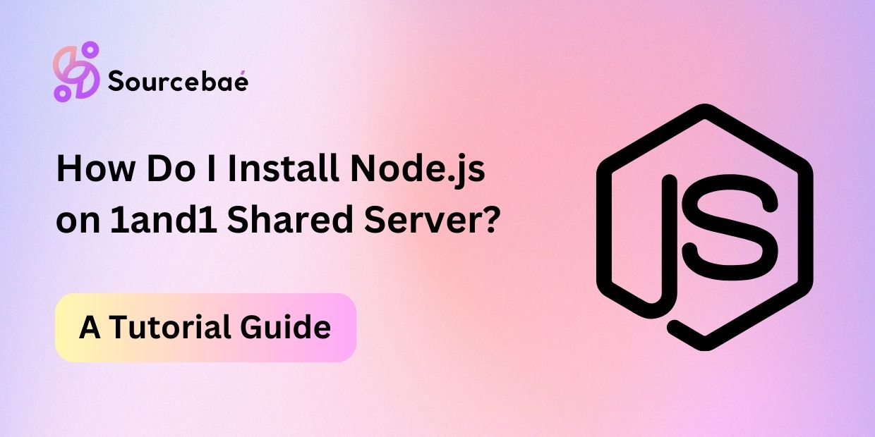 How Do I Install Node.js on 1and1 Shared Server?