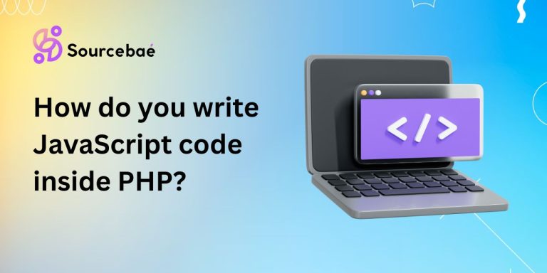 How do you write JavaScript code inside PHP? - SourceBae