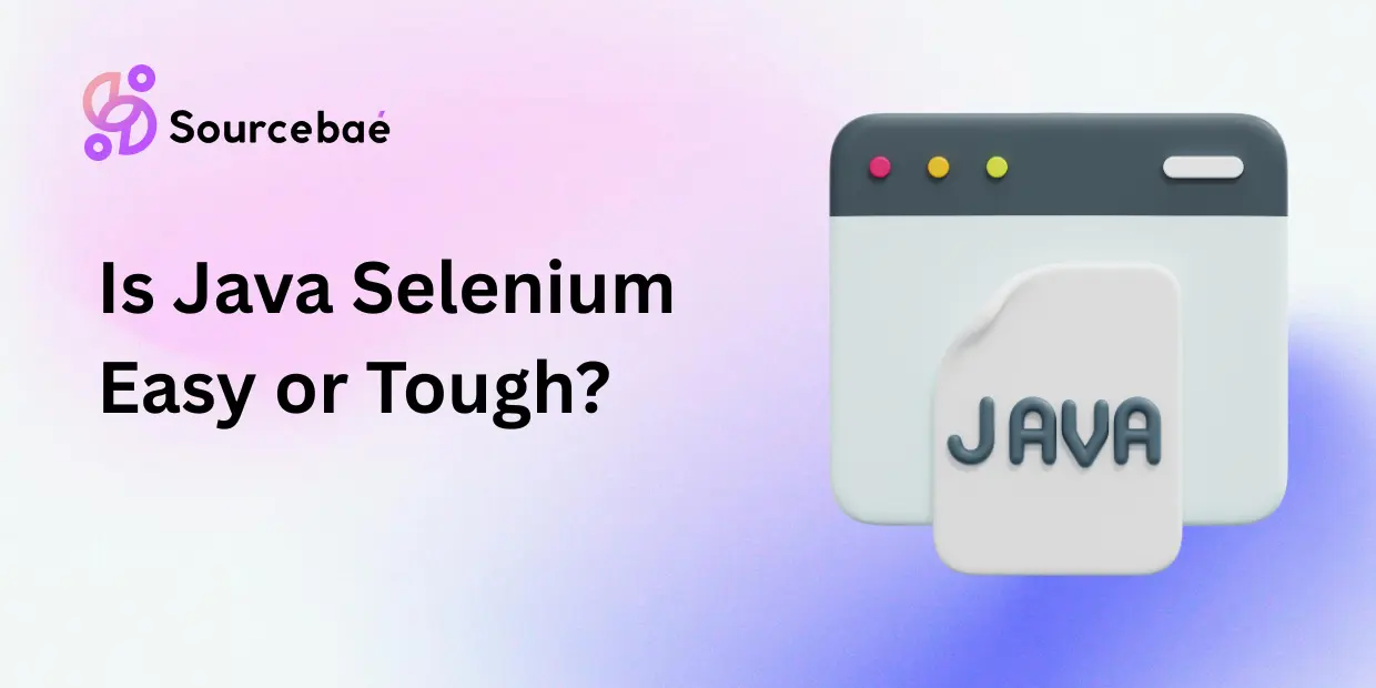Is Java Selenium Easy or Tough?