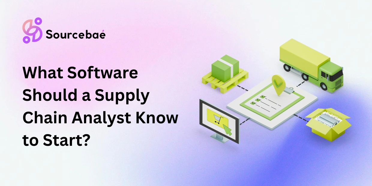 What Software Should a Supply Chain Analyst Know to Start?