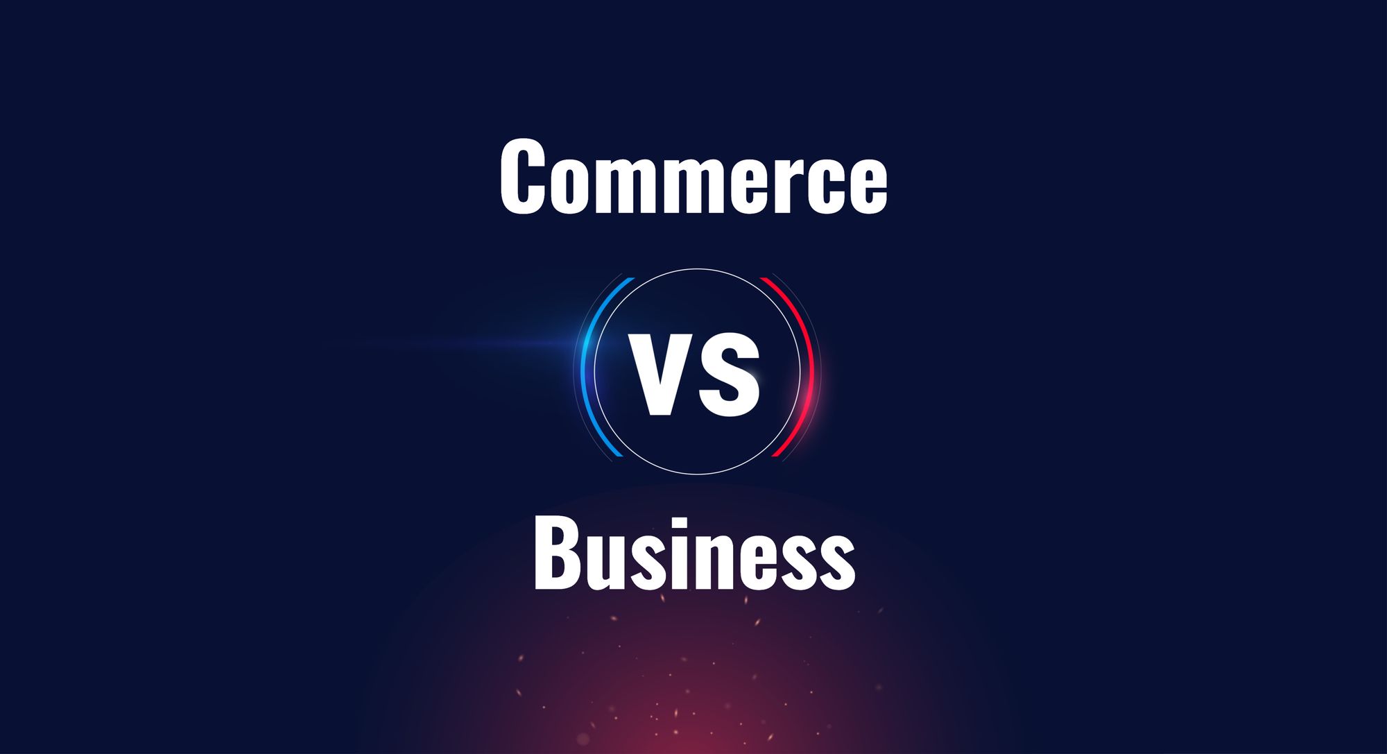 What is the Difference Between Commerce and Business?