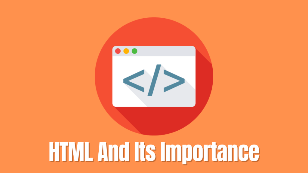 Why is HTML Important for Websites? - SourceBae