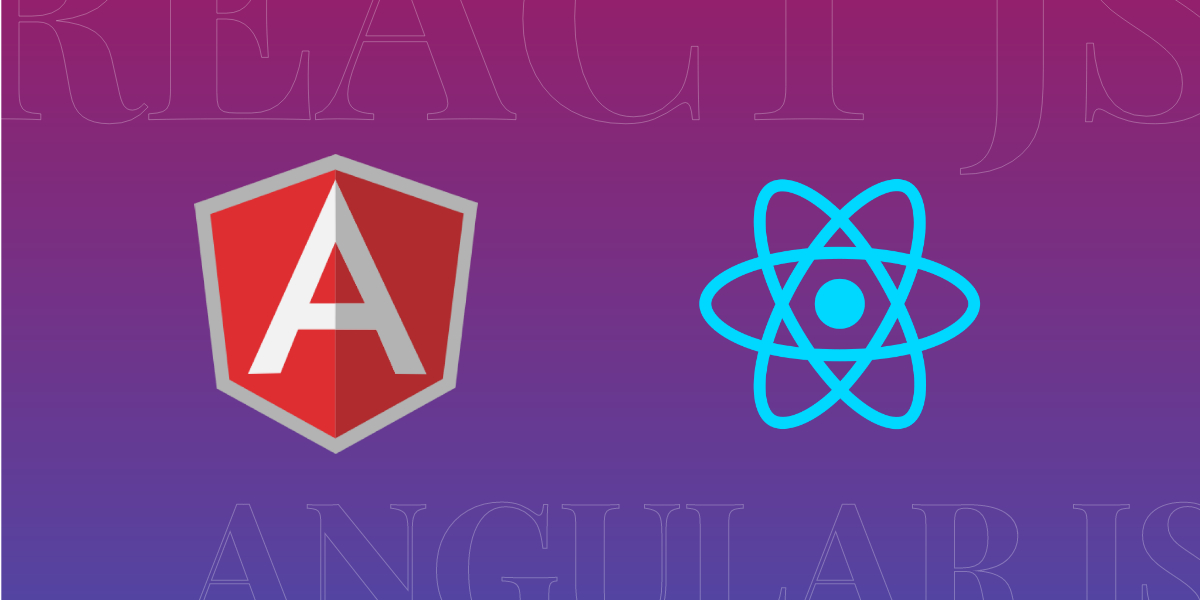 What is the Importance of AngularJS and ReactJS?