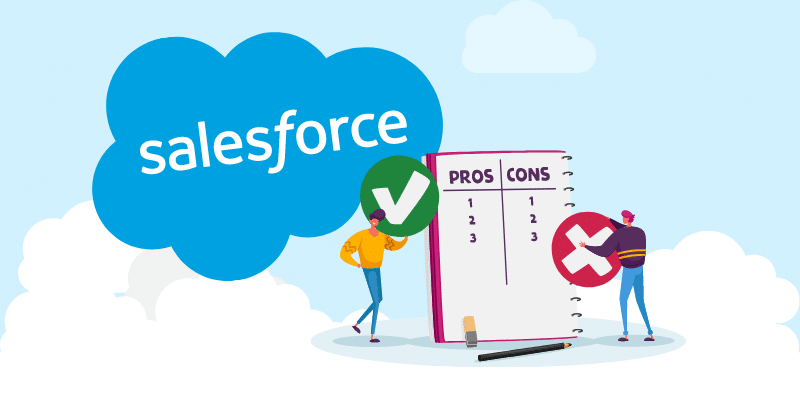 What are the pros and cons of using Salesforce?
