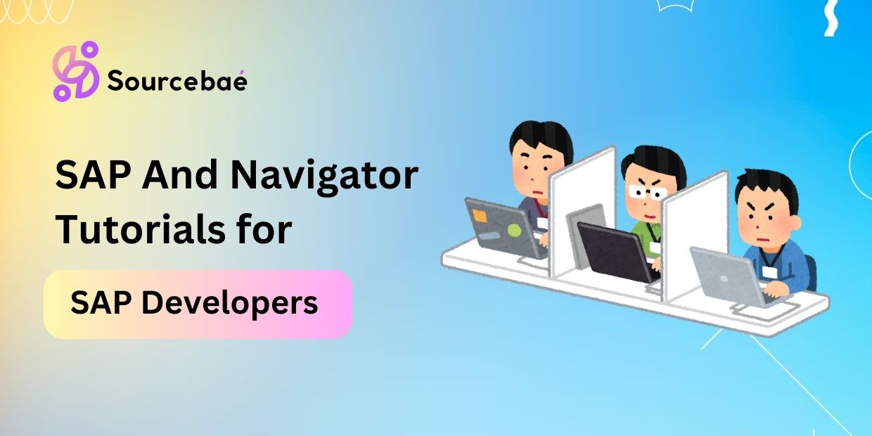 SAP And Navigator Tutorials for SAP Developers