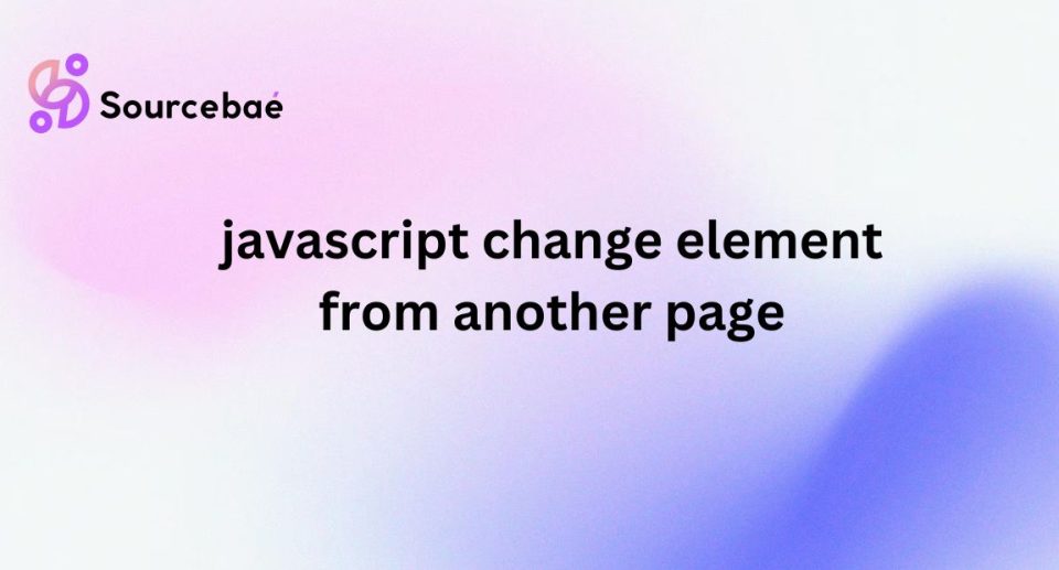 javascript change element from another page