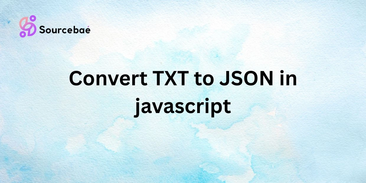 Convert TXT to JSON in javascript