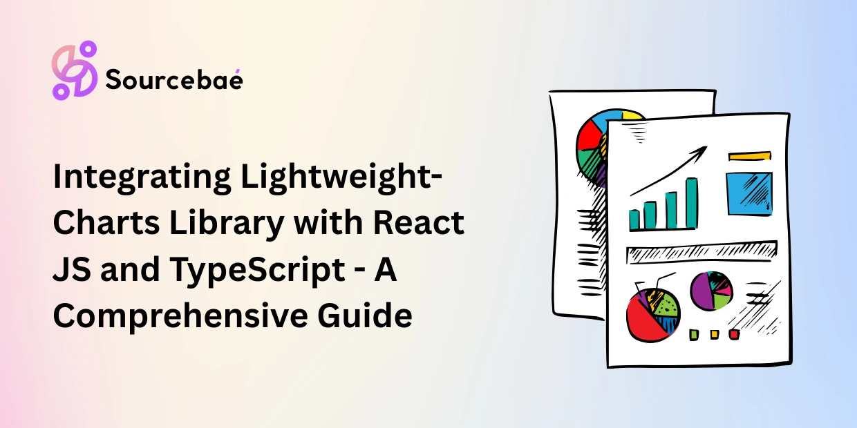 Integrating Lightweight-Charts Library with React JS and TypeScript - A Comprehensive Guide