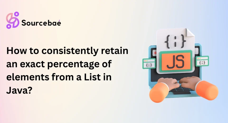 How to consistently retain an exact percentage of elements from a List in Java?