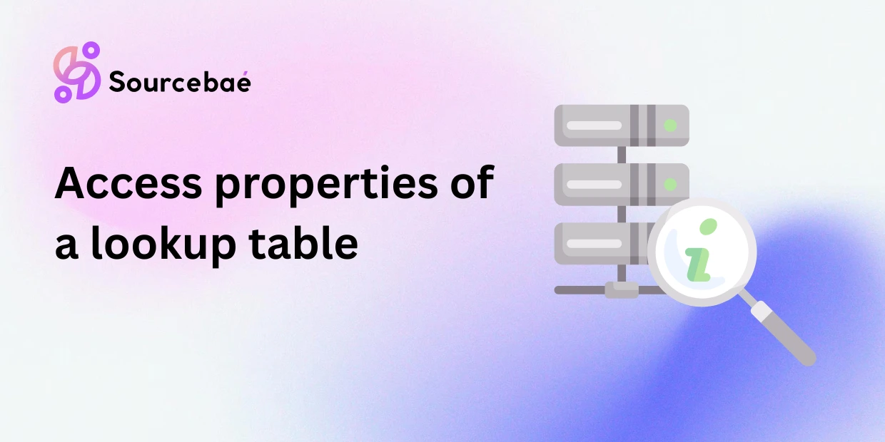 Access properties of a lookup table