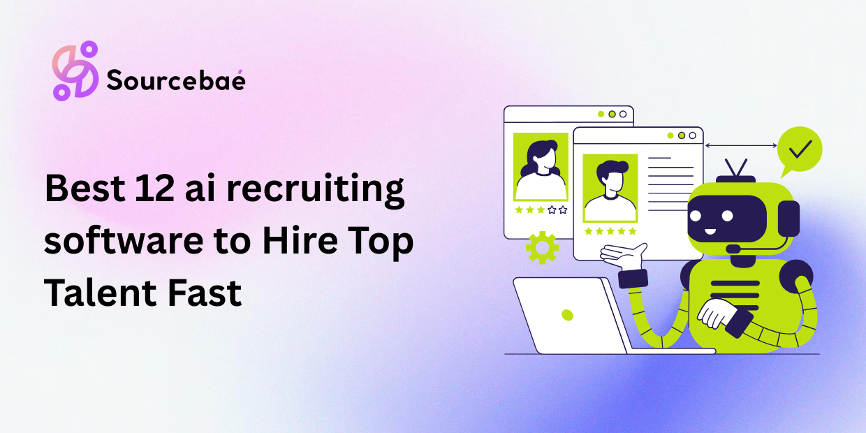 Best 12 ai recruiting software to Hire Top Talent Fast