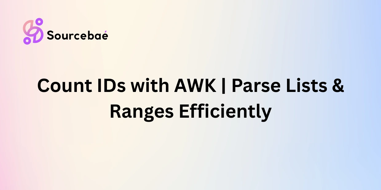 Count IDs with AWK | Parse Lists & Ranges Efficiently