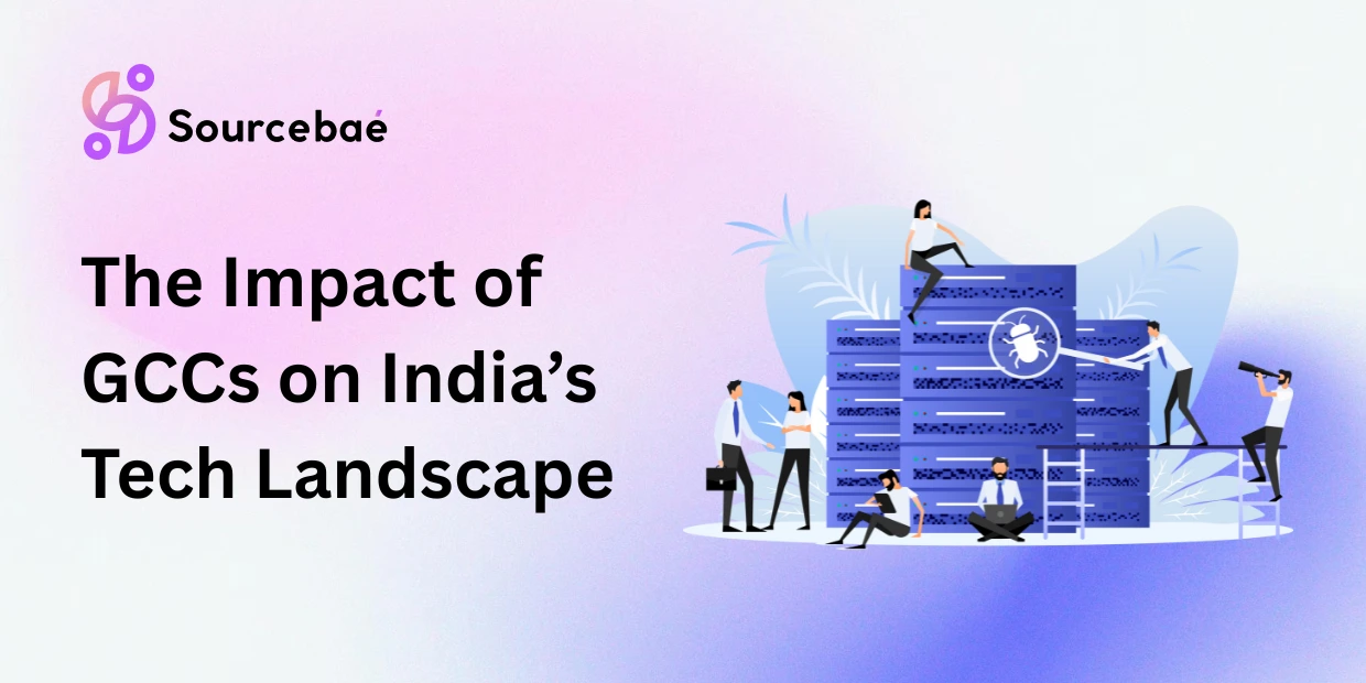 The Impact of GCCs on India’s Tech Landscape