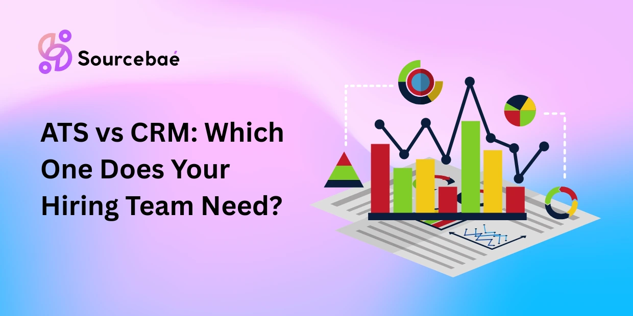 ATS vs CRM: Which One Does Your Hiring Team Need?