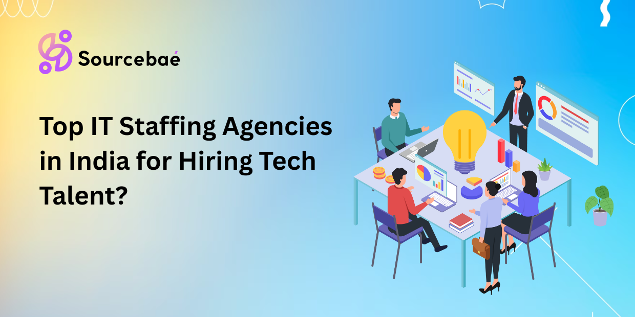 Top IT Staffing Agencies in India for Hiring Tech Talent?