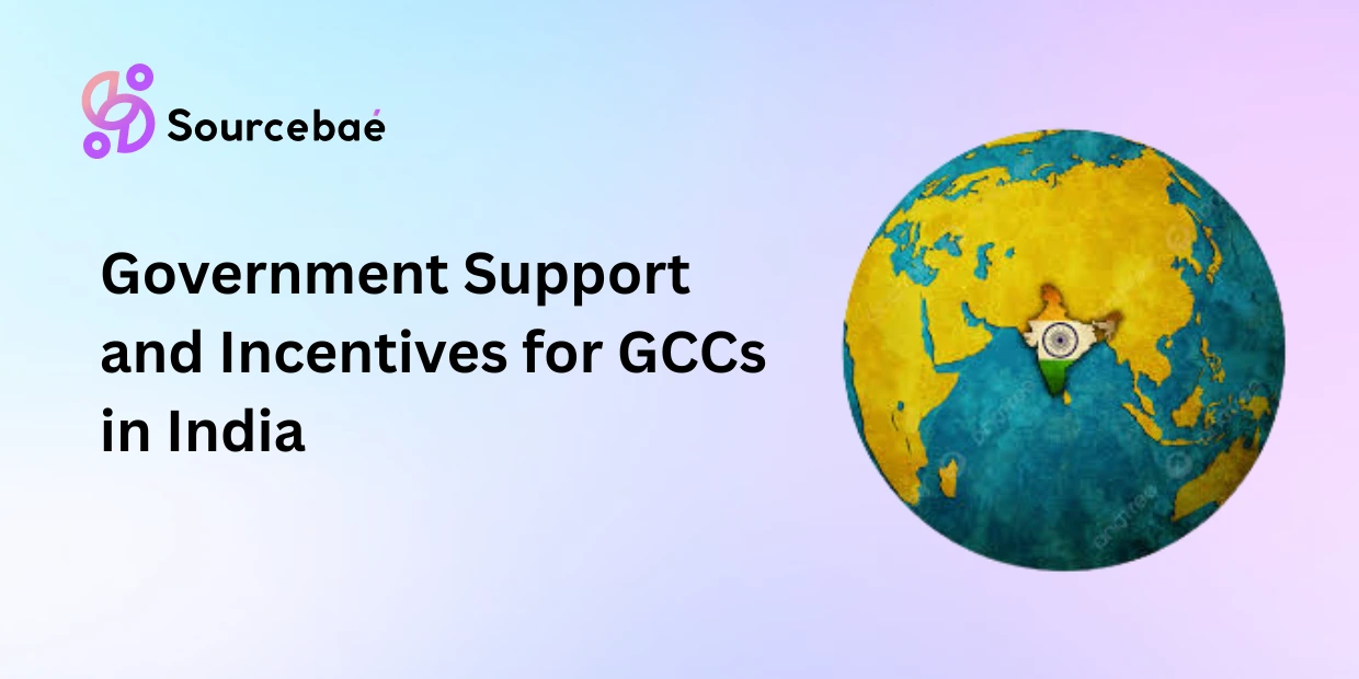 Government Support and Incentives for GCCs in India