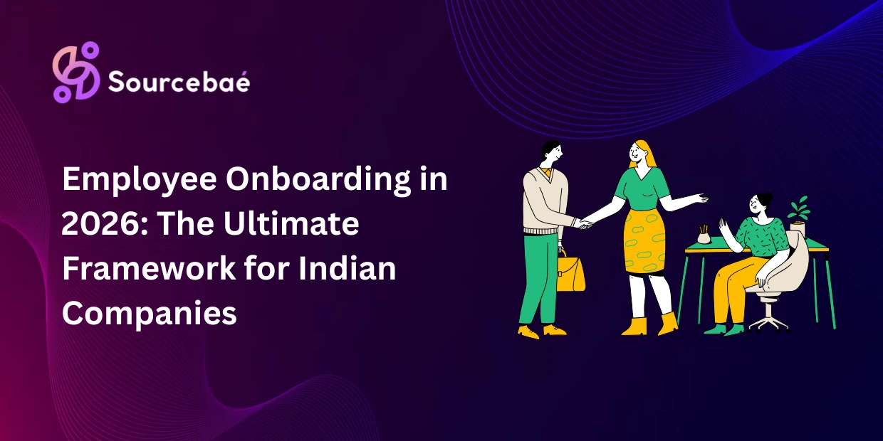 Employee Onboarding in 2026: The Ultimate Framework for Indian Companies