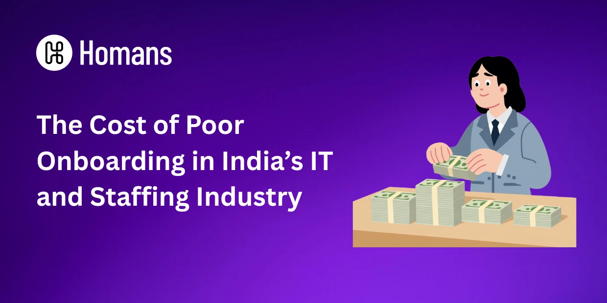 The Cost of Poor Onboarding in India’s IT and Staffing Industry