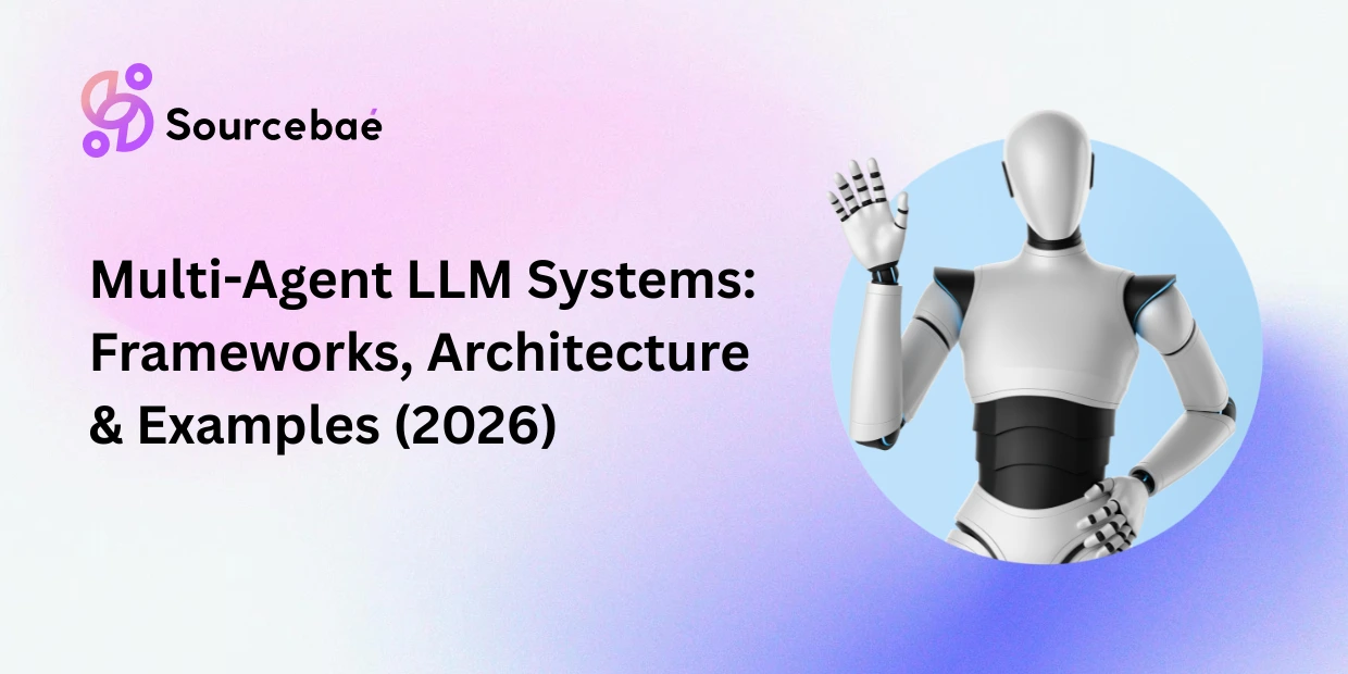 Multi-Agent LLM Systems: Frameworks, Architecture & Examples (2026)